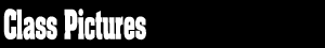 Class Pictures